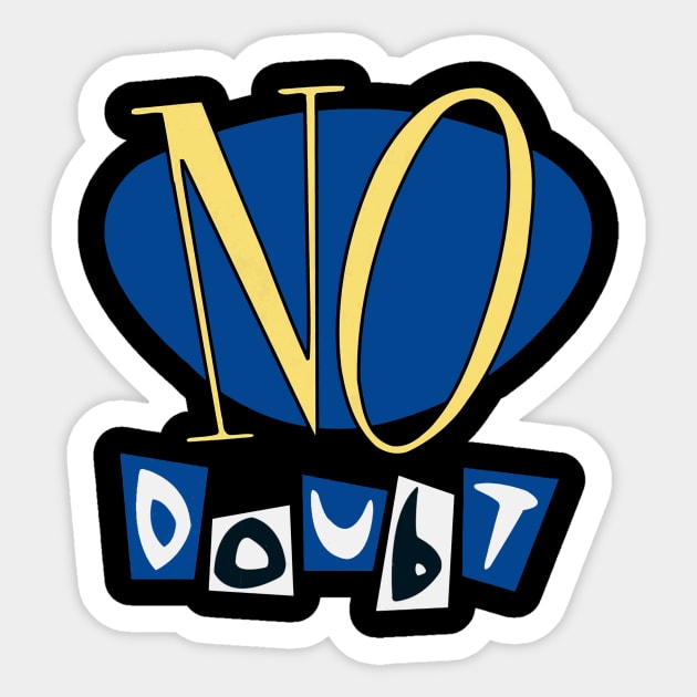 No Doubt 2 Sticker by Knopp